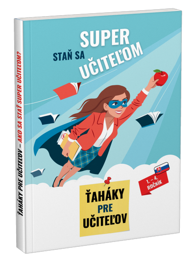 Staň sa super učiteľom (1. – 4. ročník)